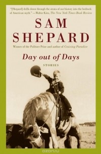Sam Shepard - Day out of Days