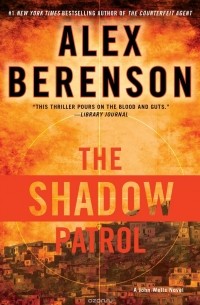 Alex Berenson - The Shadow Patrol