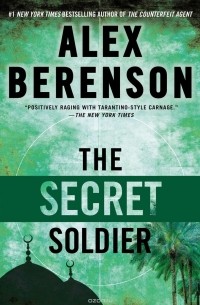 Alex Berenson - The Secret Soldier