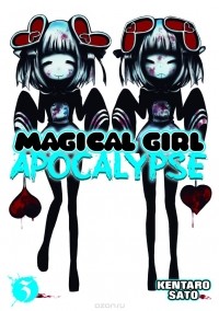 Kentaro Sato - Magical Girl Apocalypse Vol. 3