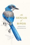 Jennifer Ackerman - The Genius of Birds