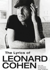 Leonard Cohen - The Lyrics of Leonard Cohen