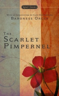 Baroness Orczy - The Scarlet Pimpernel