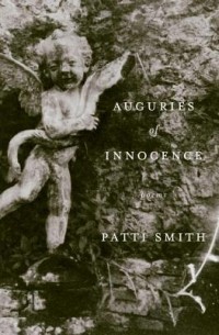 Patti Smith - Auguries of Innocence