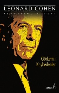 Leonard Cohen - Görkemli kaybedenler