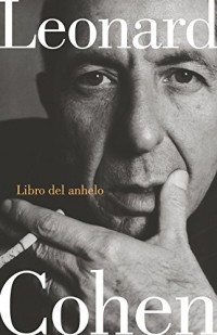 Leonard Cohen - El libro del anhelo