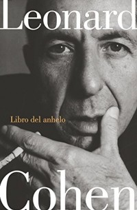 Leonard Cohen - El libro del anhelo