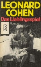 Leonard Cohen - Das Lieblingsspiel