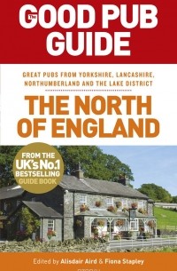  - The Good Pub Guide: The North of England