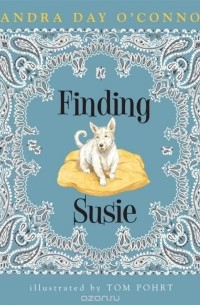 Сандра Дэй О’Коннор - Finding Susie