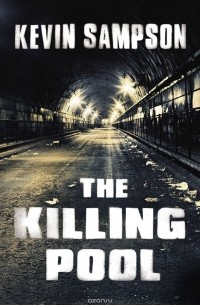 Кевин Сэмпсон - The Killing Pool
