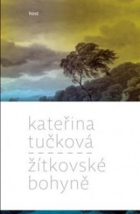 Kateřina Tučková - Žítkovské bohyně