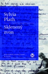Sylvia Plath - Sklenený zvon