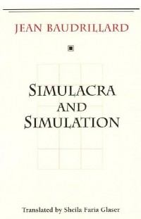 Симулякры и симуляции. Simulacra et simulation (Russian Edition) -  Бодрийяр, Жан: 9785519642811 - AbeBooks