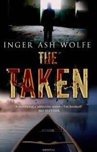 Inger Ash Wolfe - The Taken