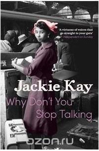 Джеки Кей - Why Don't You Stop Talking