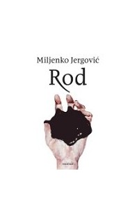 Miljenko Jergović - Rod