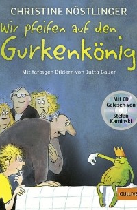 Wir pfeifen auf den Gurkenkönig