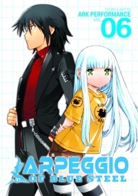 Ark Performance - ARPEGGIO OF BLUE STEEL VOL. 6