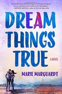 Мари Марквардт - Dream Things True
