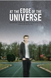Шон Дэвид Хатчинсон - At the Edge of the Universe