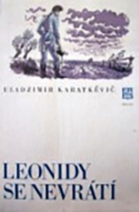Uladzimir Karatkěvič - Leonidy se nevrátí