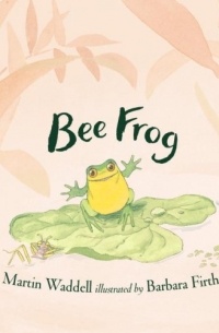 Martin Waddell - Bee Frog