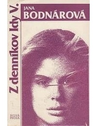 Jana Bodnárová - Z denníkov Idy V.