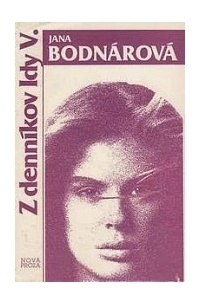 Jana Bodnárová - Z denníkov Idy V.