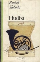 Rudolf Sloboda - Hudba