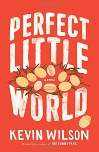 Kevin Wilson - Perfect Little World