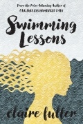 Claire Fuller - Swimming Lessons