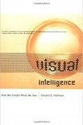 Donald D. Hoffman - Visual Intelligence: How We Create What We See