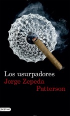 Jorge Zepedapatterson - Los Usurpadores