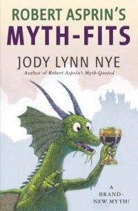 Jody Lynn Nye - Robert Asprin's Myth-Fits