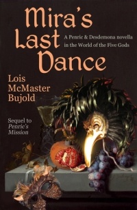 Lois McMaster Bujold - Mira's Last Dance