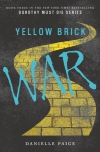 Danielle Paige - Yellow Brick War