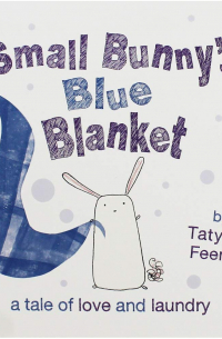 Татьяна Фини - Small Bunny's Blue Blanket