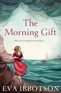 Eva Ibbotson - The Morning Gift