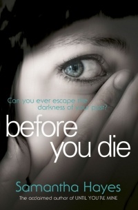 Samantha Hayes - Before You Die