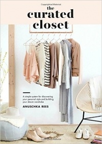 Anuschka Rees - The Curated Closet