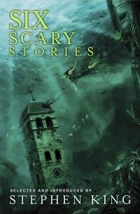 Six Scary Stories (сборник)