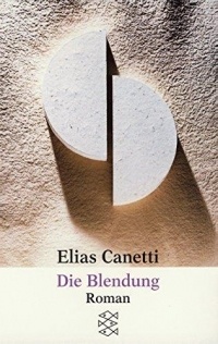 Elias Canetti - Die Blendung