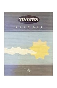 Dušan Mitana - Psie dni