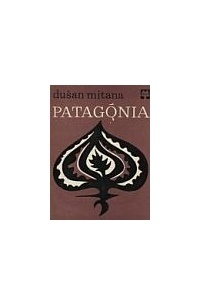Dušan Mitana - Patagónia
