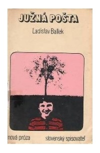 Ladislav Ballek - Južná pošta