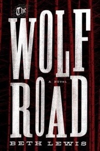 Beth Lewis - The Wolf Road