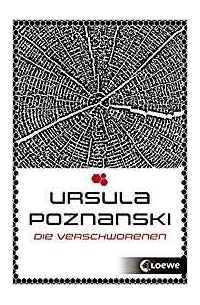 Ursula Poznanski - Die Verschworenen