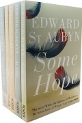 Edward St. Aubyn - The Patrick Melrose Novels