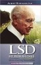 Albert Hofmann - LSD My Problem Child: Reflections on Sacred Drugs, Mysticism and Science